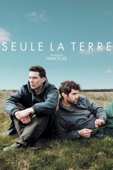 poster Seule la terre  (2017)