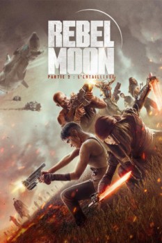poster Rebel Moon – Partie 2 : L'Entailleuse  (2024)
